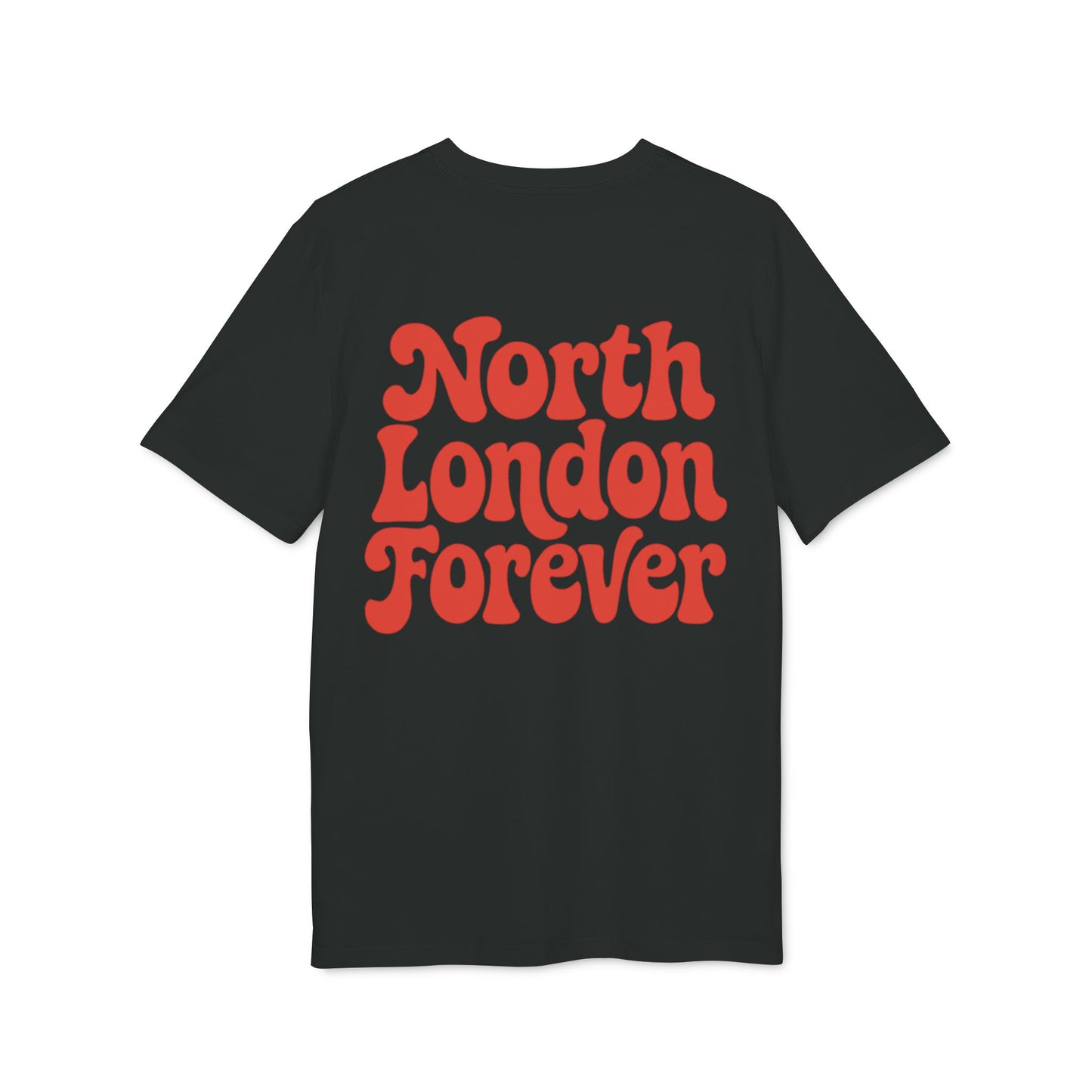 North London Forever | Front and Back Print T-Shirt
