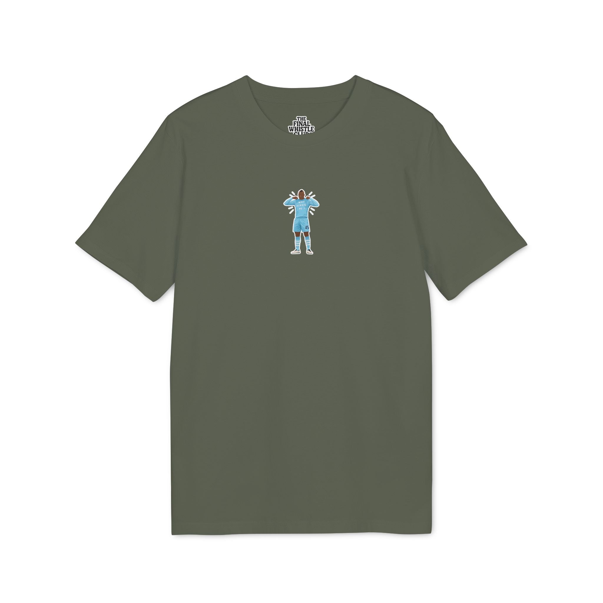 Why Always Me? T-Shirt
