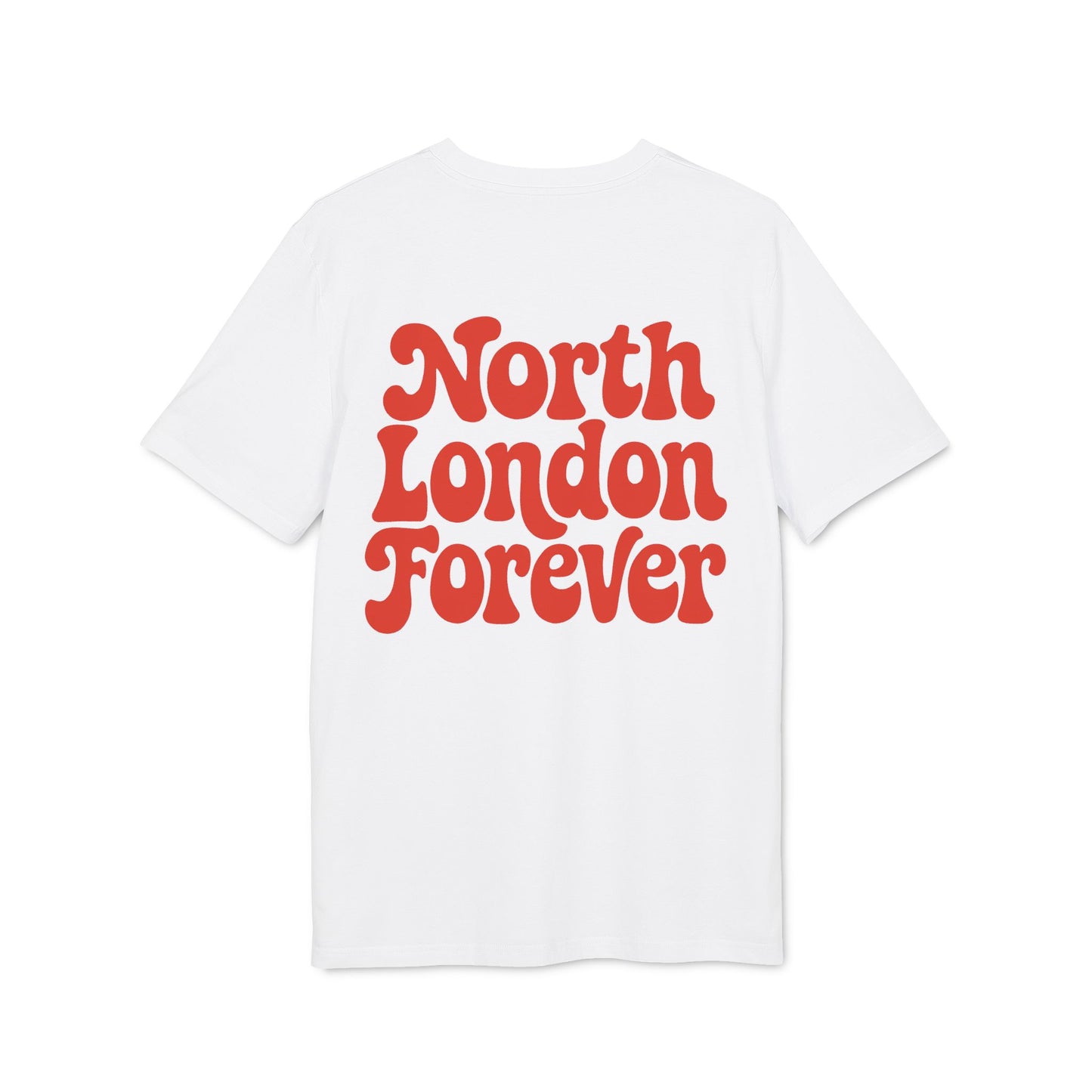 North London Forever | Front and Back Print T-Shirt