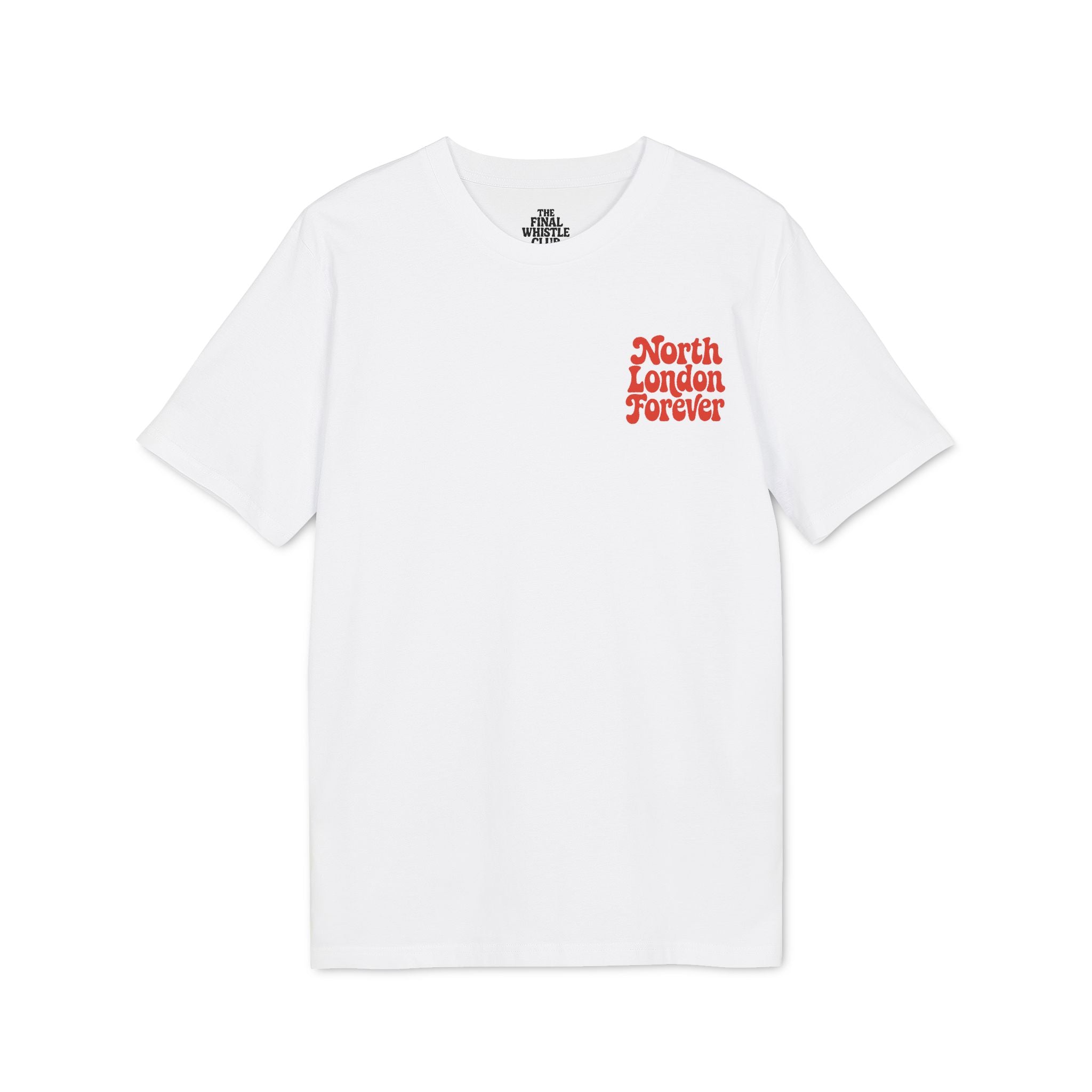 North London Forever | Front and Back Print T-Shirt