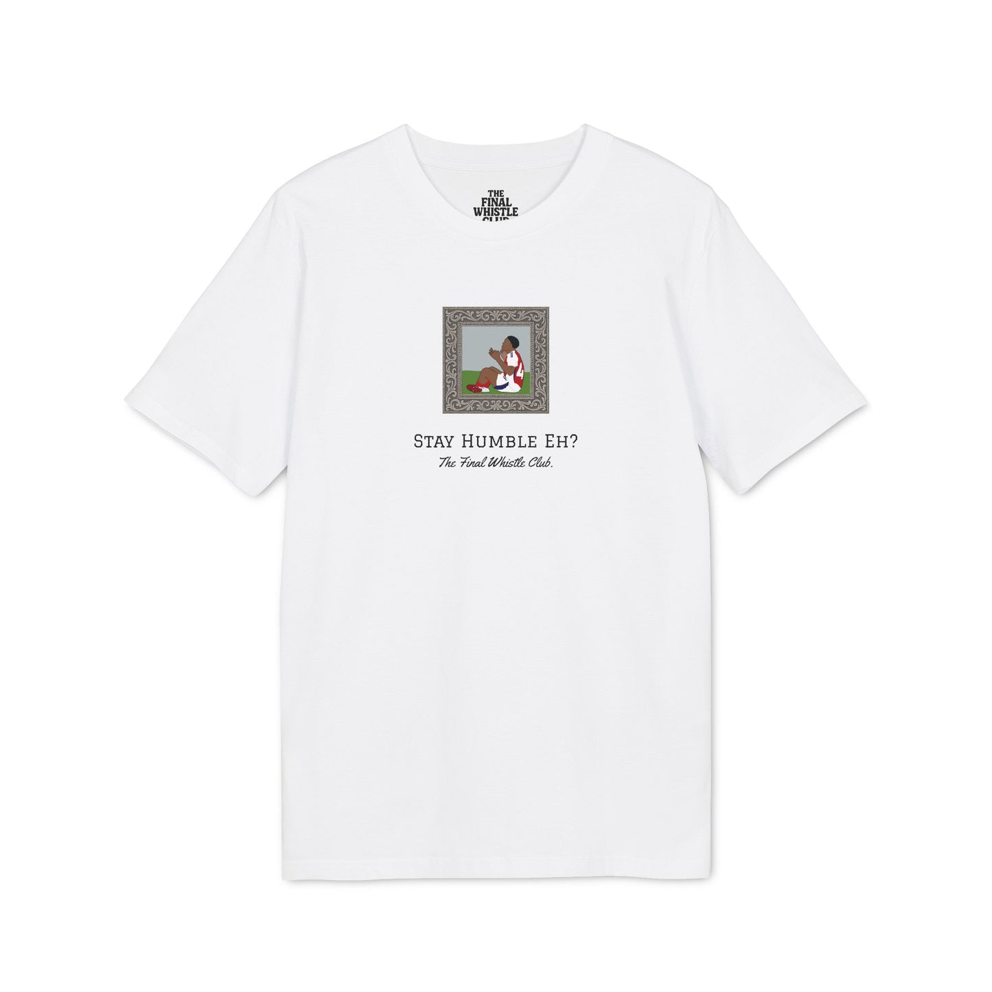 MLS Stay Humble Eh? T-Shirt